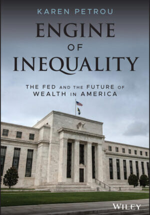 Engine of inequality: the fed and the future of wealth in america Ebook